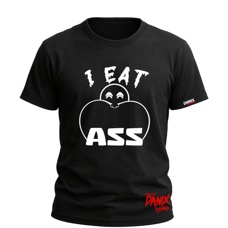 Tshirt I Eat Ass V1 [DANIX CENSORED]